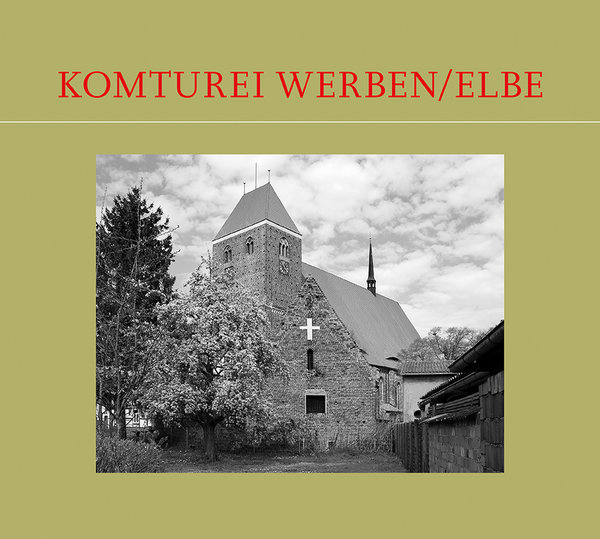 Komturei Werben/Elbe